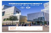 GEBOUWEFFICIENCY DOOR BIG DATA Proof/Whitepaper... · PDF file 2019. 8. 16. · DGBC Whitepaper Gebouwefficiency Big Data 3 GEBOUWEFFICIENCY DOOR BIG DATA Gebouwen in Nederland lekken