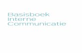 Basisboek I erne ommunicatie - Managementboek.nl...3.2 Actievisie op interne communicatie 57 3.2.1 Beschrijving van de actievisie 57 3.2.2 Strategic alignment 59 3.2.3 Reputatie en