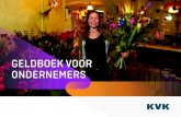 Geldboek voor ondernemers - Startersloket.nl · op sociale zekerheid, is het belangrijk grip op de financiën te hebben. Waar het vaak misgaat, is dat de privéfinanciën en zakelijke