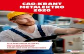 Cao-krant Metalektro 2020 - FNV · 2 Cao-krant Metalektro 2020 Cao-krant Metalektro 2020 3 De coronacrisis legt het leven in Nederland lam. De maatschappe-lijke impact is groot en