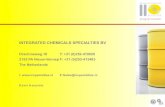 INTEGRATED CHEMICALS SPECIALTIES BV · Introductie Overzicht & ontwikkelingen van vlamvertragers. 1. Introductie ICS Integrated Chemicals Specialties BV Opgericht in 1975 11 werknemers