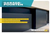 GARAGE- POORTEN - Fentris · 2018. 12. 19. · Alle gemotoriseerde poorten zijn uitgerust met een on-derloopbeveiliging. Zodra de motor weerstand ervaart, komt de poort meteen tot