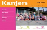 Kanjers juli 2013 - Kinderopvang Rhenen · 2013. 7. 5. · onduidelijkheid over de toekomst van het peuterspeelzaalwerk en het feit dat er veel minder kinderen in Rhenen geboren worden.