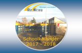 Schoolkalender 2017 - 2018 - CBS De Brug · Van 19.30 uur t/m 20.00 uur: 7, 8a en 8b ... Dankdag 2 3 2e workshop 4 5 6 Weekopening groep 1/2a 7 8 Juf Tineke jarig 9 10 3e workshop
