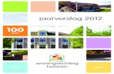 jaarverslag 2012 - wst-heteren.nl · Bijlage: Overzicht verhuureenheden 54. algemeen. woningstichting heteren jaarverslag 2012 4 Jaarverslag ... Op 4 juli 2011 is met de gemeente