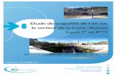 Etude de la qualité de l’air sur - Atmo Auvergne-Rhône-Alpes · 2017. 2. 6. · Etude de la qualité de l’air sur le secteur de la Croix-Rousse – 2014/2015 – Rapport de