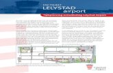 FACTSHEET LELYSTAD airport · In de tijdsplanning wordt er van uit gegaan dat het nieuwe Lelystad Airport in 2018 open kan gaan. Daarna kan de luchthaven zich gaan ontwikkelen tot
