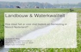 Landbouw & Waterkwaliteit€¦ · o Past binnen ‘kringlooplandbouw’ en ‘natuur-inclusief ... - NH 3 bodem emissie 25 38 18 29 27 Compost en slib 9 2 8 6 6 - N denitrificatie