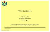 Ervaringen Wat kan je ermee? Wiki Systemen · 2018. 1. 8. · Workshop CWIS-NL d.d. 21-03-05 RAB - Wikimedia - sheet 2 Disclaimer • De organisatie van deze dag heeft ons verteld: