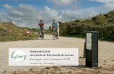Toekomstvisie recreatieve fietsroutestructuur · Nederland Fietsland (LF-routes “2.0”). Het aantal is teruggebracht. • Fietsers ervaren bij het gebruik van de fietsroutestructuur