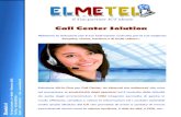 il Tuo partner ICT ideale CallCenter StampaS.pdf · Il CRM integrato permette di gestire in modo ef ciente, semplice e veloce le informazioni ed i contatti aziendali anche grazie