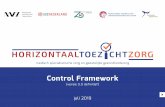 Control Framework - Horizontaal Toezicht GGZ · VERKENNEN INVENTARISEREN VERBETEREN IMPLEMENTEREN VERANTWOORDEN 0. 5 0 1 Identificeren hoofd- en deelprocessen Benoemen van beheersdoelstellingen