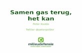 Peter Kodde Twitter @peterpolder - WordPress.com...SAMENN TERUG6 milieudefensie Groningen nl milieudefensie enders endxs Idezen Freek komt naar Groningen! Vóór Groningen! op 16,