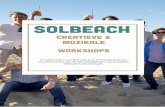creatieve & muzikale workshops...workshop zandsculpturen bij Solbeach kun je het wat professioneler aanpakken. Als team begin je met het maken van een goed ontwerp. Daarbij moet je