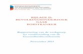 BIJLAGE D: BEVOLKINGSONDERZOEK NAAR BORSTKANKER · 2015. 11. 16. · Prof. dr. Hubert Thierens (UGent; namens de controleorganisaties) Mevrouw ... 14 1.3 Mogelijkheden tot preventie