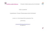Virtuele Onderzoeksruimte Archief4all Jules Lauwerier … · 2008. 2. 4. · Virtuele Onderzoeksruimte Archief4all Deelpresentatie 1 Inleiding, web2.0, “4 pijlers” Discussie 1