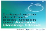 Lokaal en in de cloud back-uppen met Acronis Backup Cloudapi.cloudvalueacademy.services/formimages/2tcloud...wordt de data van meer dan 5 miljoen bedrijven, verdeeld over 145 landen,