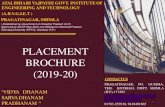 PLACEMENT BROCHURE (2019-20)Guest lectures by eminent personality from IIT’s,NIT’sand other organizations in order to motivate students to excel in their fields. EMPLOYBILITY CLASSES