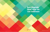 Een Digitale Stad voor én van iedereen - Privacyweb...werd het internet in Amsterdam op grote schaal publiek en vrij toegankelijk: De Digitale Stad opende haar deuren. In de vijfentwintig