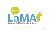 #LaMA Cocreatie Sessie 2 // 2017 #LaMA AANWEZIG Justine Corijn Melanie Mertens Jaak Simons Dorsan Thienpont