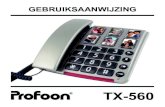 TX-560 · 2020. 4. 20. · GEHEUGENS Uw telefoon heeft een geheugencapaciteit voor 6 telefoonnummers die u onder de foto-toetsen bewaart en 10 geheugens die u onder de kiestoetsen