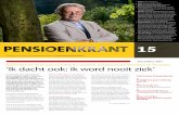 Welkom bij Pensioenstichting Transport - Naam: Geert Koster (61) 1 · 2017. 12. 11. · Hij werkt 25 jaar bij DHL en is ongeneeslijk ziek: ‘Ik dacht ook: ik word nooit ziek.’