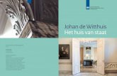 Johan de Witthuis Het huis van staat · (Manifest van de ware vrijheid; de deductie van Johan de Witt, Sonsbeek Publishers november 2011). ... Compagnie, koopt dit huis met grond