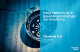 Huidig onderzoek en de (gewenste) ontwikkelingen voor de toekomst. · 2020. 1. 23. · De toekomst van transgenderonderzoek in Nederland een eerste aanzet dr. Tim van de Grift, ...