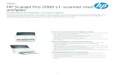 arkføder HP Scanjet Pro 2000 s1-scanner med · Dat a b la d HP Scanjet Pro 2000 s1-scanner med arkføder F ra pa p ir st a k ke t il rene skrive bo rd e – t il e n ove r kom m