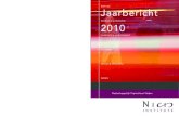 BESTUUR Jaarbericht · 2 Nicis Institute - Jaarbericht 2010 Inleiding In dit jaarbericht wordt ingegaan op de belangrijkste ontwikkelingen van 2010, gevolgd door de ontwikkelingen