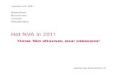 Het NVA in 2011 · † In 2011 biedt het NVA 420 mensen een traject aan. Dit is exact gelijk aan het aantal dat in de prestatiever-klaring voor 2011 is overeengekomen. † In 2011