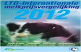 LTO-Internationale Melkprijsvergelijking 2012 · 2014. 6. 23. · LTO Internationale Melkprijsvergelijking 2012 2.2 Zuivelmarkt 2012 Ondanks de economische tegenwind hield de zuivelmarkt