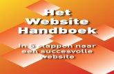 Het Website Handboek - Browsr.nl · 2019. 6. 24. · Het van te voren bepalen van het doel van je website is dus van zeer groot belang. Mocht jij bijvoorbeeld een hotel of B&B hebben,