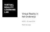 Virtual Reality in het Onderwijs - LEARN! Academy, Vrije ... · PDF file Virtual Reality Learning Lab . Robin Donna IJsbrand Daan . Floris . Virtual Reality voor patiëntenzorg . Virtual