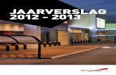JAARVERSLAG 2012 - 2013€¦ · of recente projecten te verwerven die representatief zijn voor de nieuwe generatie winkelparken in de periferie. Dankzij deze strategie heeft Ascencio