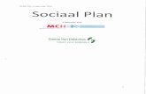 Sociaal Plan, 6 september 2016 Sociaal Plan · 2016. 9. 28. · Sociaal Plan, 6 september 2016 1. Inleiding Voor u ligt het Sociaal Plan van Medisch Centrum Haaglanden en Bronovo-Nebo
