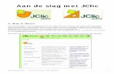 Aan de slag met JClic · JClic (of JavaClic) is een programma voor het aanmaken en uitvoeren van allerhande oefeningen: meerkeuzevragen, kruiswoordraadsels, open vragen, puzzels,