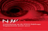 Toelichting op de NWO-bijdrage Topsectoren 2016-2017€¦ · Onderzoeksfaciliteiten en praktijkgericht onderzoek Een deel van de NWO-bijdrage zal komen uit investeringen in onderzoeksfaciliteiten