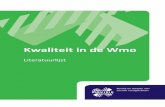 Kwaliteit in de Wmo - movisie.nl · Kwaliteit in de Wmo 9 Verantwoorde vrijwilligerszorg. Een verkennende studie naar de behoefte aan normen In deze studie wordt de behoefte aan normen