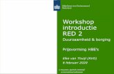 Workshop introductie RED 2 - Platform Duurzame Biobrandstoffen · 2020. 2. 7. · Workshop introductie RED 2 Duurzaamheid & borging Prijsvorming HBE’s Elke van Thuijl (RVO) 6 februari
