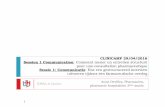 Clinicamp 29/04/2016 Session 1 Communication: Comment ... · Medicatie ovv stalen/medical need/CU ... Guide, fil conducteur ... Uitgangspunt voor een motiverend interview. Sources