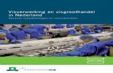 Visverwerking en visgroothandel in Nederland...S.2 Other results 11 S.3 Method 12 1 Inleiding 13 1.1 Doel van het onderzoek 13 1.2 Methodiek en dataverzameling 13 1.3 Opbouw van het