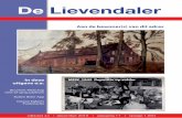 De Lievendalerlievendaal.info/wp-content/uploads/2017/04/Lievendaler44.pdf · “De Zotte Zwanen” die dit zeer groots gevierd hebben. Al onze beschikbare vrijwilligers, natuurlijk