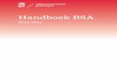 Handboek BSA - University of Groningen · 2020. 3. 12. · behaald en na 2 jaar de propedeuse. BSA-norm deeltijd Een student die zich tussen 1 september en 1 februari inschrijft valt
