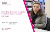 Opleiding Ondersteuningsplan Persoonsvolgend Budget (OP PVB) over de nodige ondersteuning om kwaliteitsvol