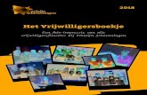 Het Vrijwilligersboekje - Welzijn Scheveningen€¦ · Een foto-impressie van alle vrijwilligersfuncties bij Welzijn Scheveningen 2018. Elkaar kennen, elkaar helpen. Jan van der Werf