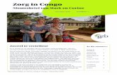 Zorg in Congo - GZB · 2018. 12. 13. · jaar naar Lolwa verhuizen. De eerste stap is het renoveren van het voor ons bestemde huis. Het is al 22 jaar geleden dat de laatste zendingswerker