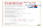 Een spreekbeurt over Paul van Loon & Dolfje Weerwolfjepaulvanloon.nl/wp-content/uploads/2015/04/Dolfje... · Vandaag hou je je spreekbeurt! Met deze tips gaat het helemaal super!