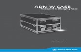 ADN-W Case - Sennheiser...• ADN-W CASE CENTRAL : Valise de transport pour le rangement de l’unité cen-trale, du module d’antenne, du chargeur ADN-W L 10, des alimentations,