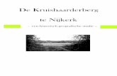 De Kruishaarderberg te Nijkerk · middeleeuwen”, A. Janse (2003) 14 2.13 Conclusies over de functie en ouderdom van de Kruishaarderberg op basis van het literatuuronderzoek 14 2.13.1